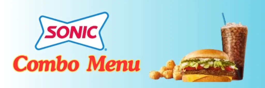 Sonic Menu with Prices & Calories (Updated May 2025) 21 welcome little one