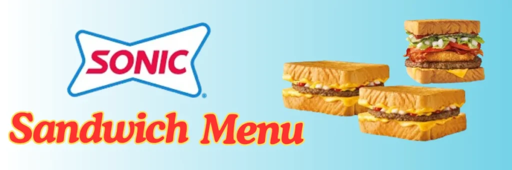 Sonic Menu with Prices & Calories (Updated May 2025) 26 welcome little one 5