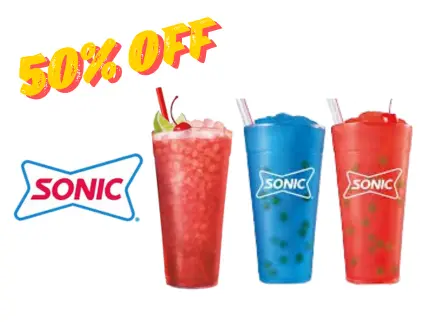Sonic Drive-In Deals & Discounts (2025) – Save Big on Your Favorites! 3 Half Price Drinks and Slushes
