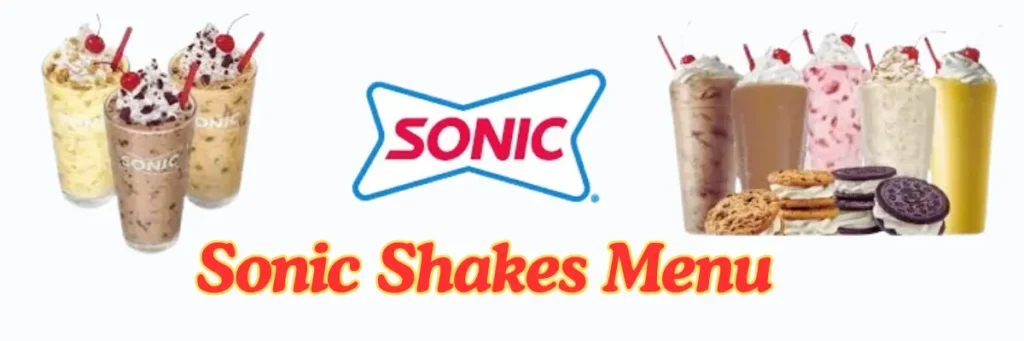 Sonic Shake Menu 2025 – Latest Flavors, Prices & Deals 14 welcome little one 33
