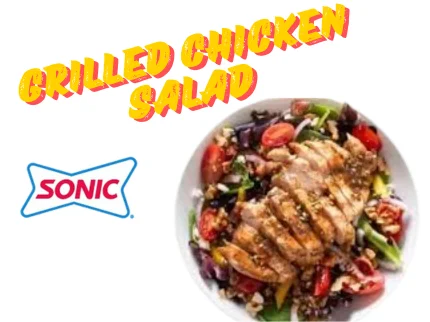 Sonic Salads Menu 2025 – Prices, Calories & Best Choices 4 Sonic Deals 24