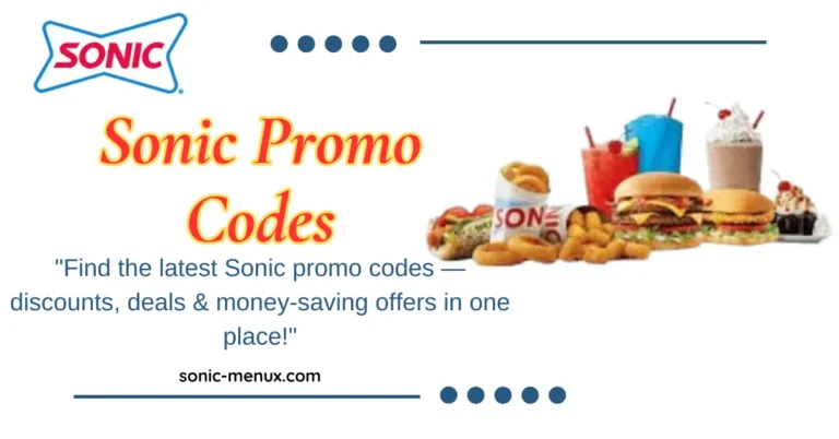 Get the Best Sonic Promo Codes & Coupons (May 2025) — Save Big Today!